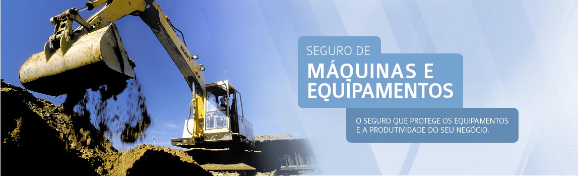 Seguro de máquinas e equipamentos - Hogo Corretora de Seguros  - São Paulo